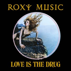 Love Is The Drug (50th Anniversary) (Black)